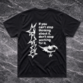 If U Can't Stop Thinking T-Shirt