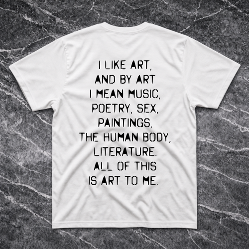 I Like Art and By Art I Mean.. T-Shirt